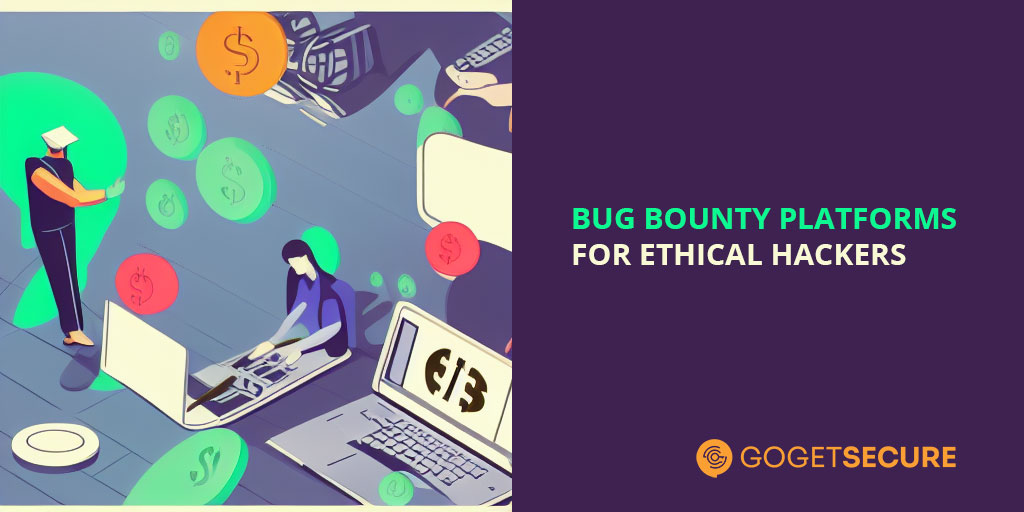 Bug Bounty Platforms for Ethical Hackers